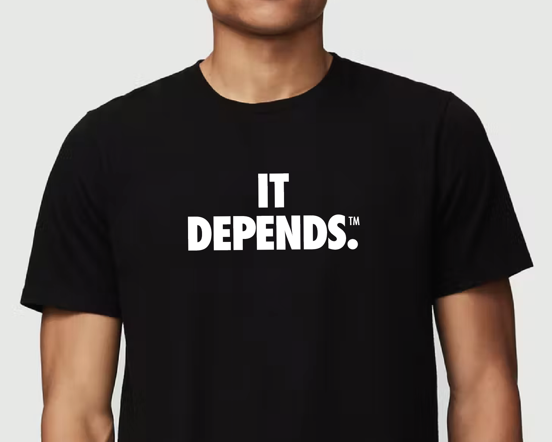 IT DEPENDS t-shirt